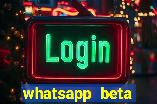 whatsapp beta 3.3.10 baixar
